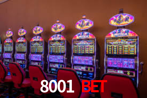 8001 bet